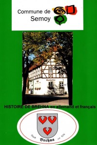 HISTOIRE de BREHNA en allemand et en français